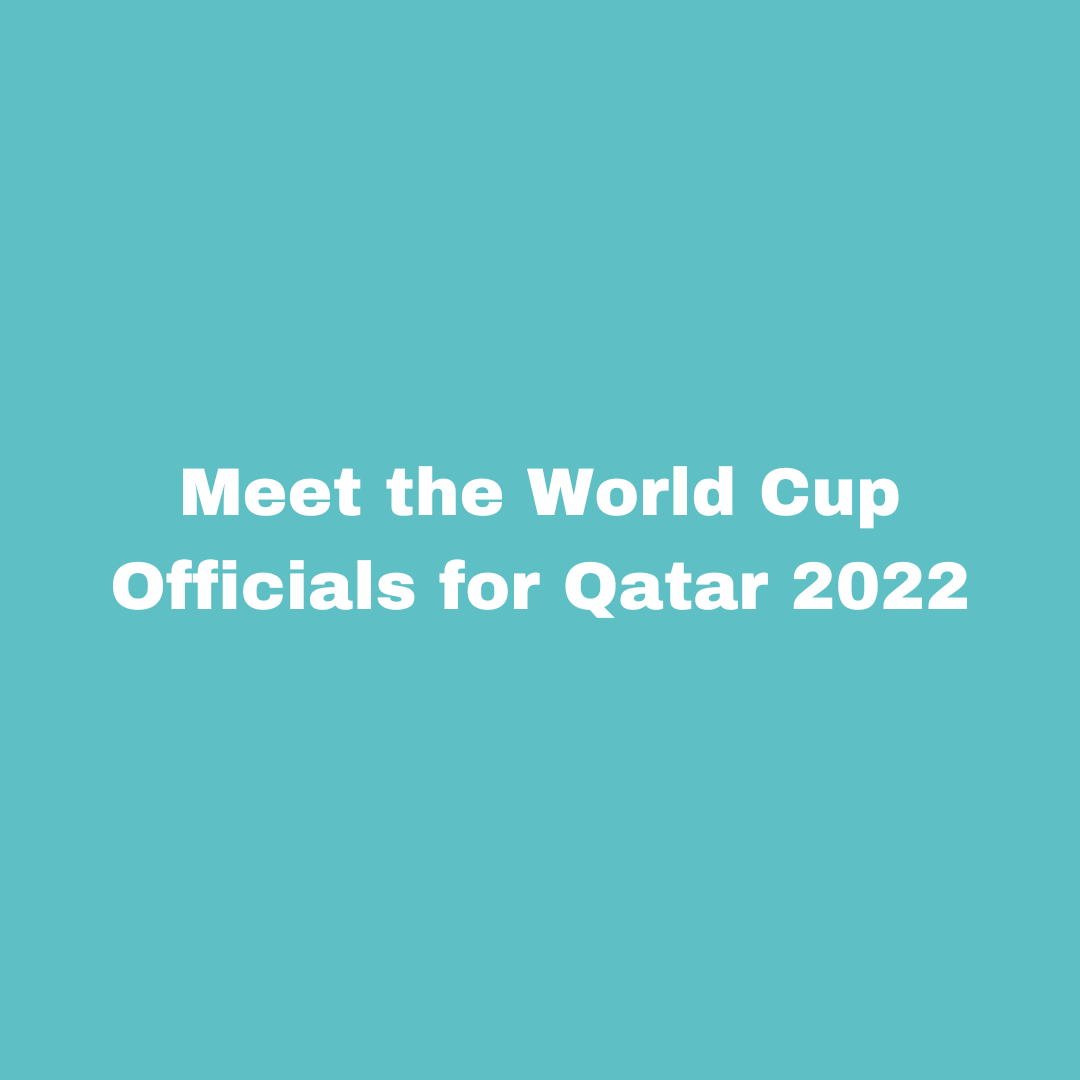 Meet the World Cup Officials